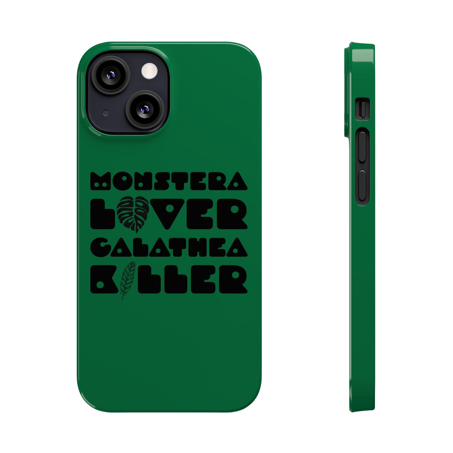 Monstera Lover Calathea Killer iPhone Slim Case