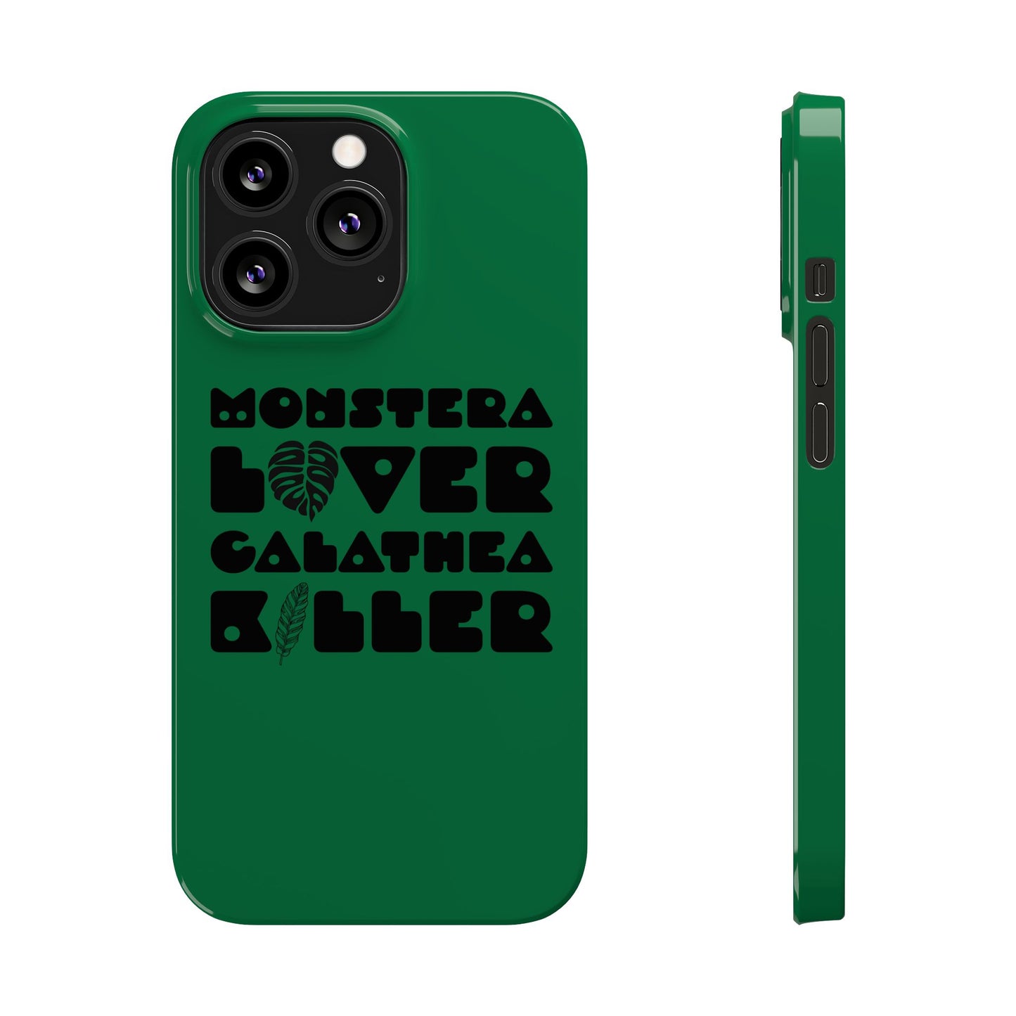 Monstera Lover Calathea Killer iPhone Slim Case