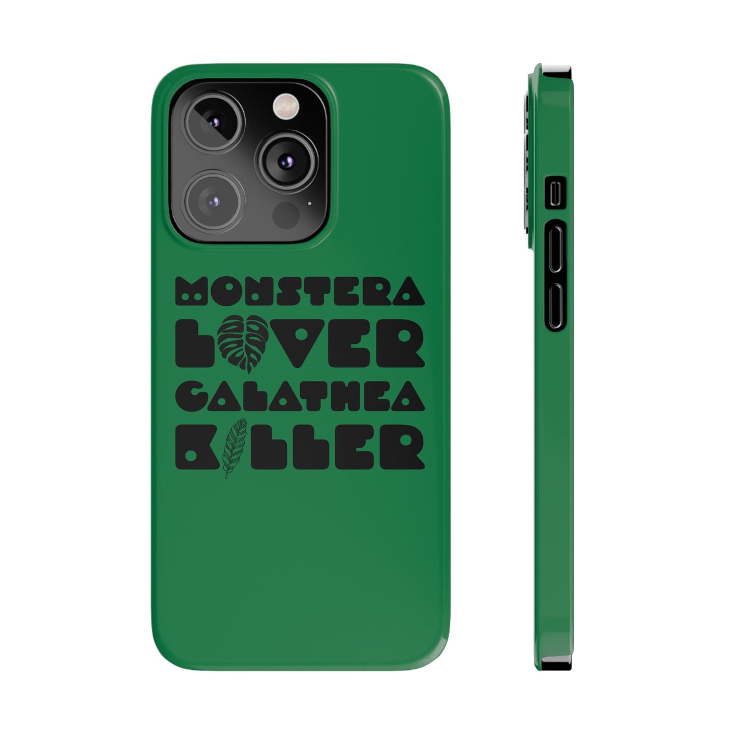 Monstera Lover Calathea Killer iPhone Slim Case