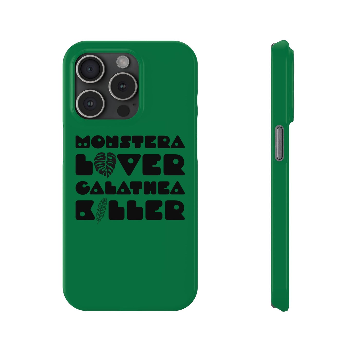 Monstera Lover Calathea Killer iPhone Slim Case