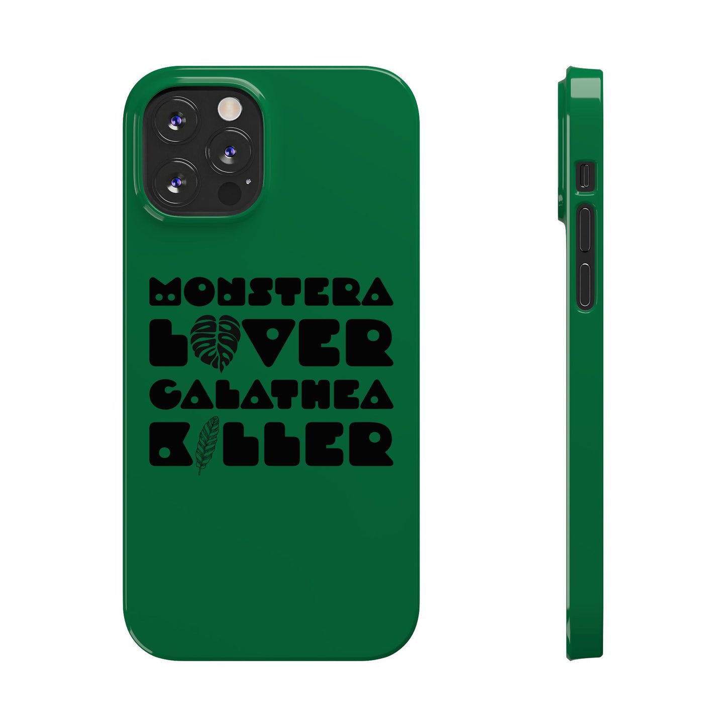 Monstera Lover Calathea Killer iPhone Slim Case