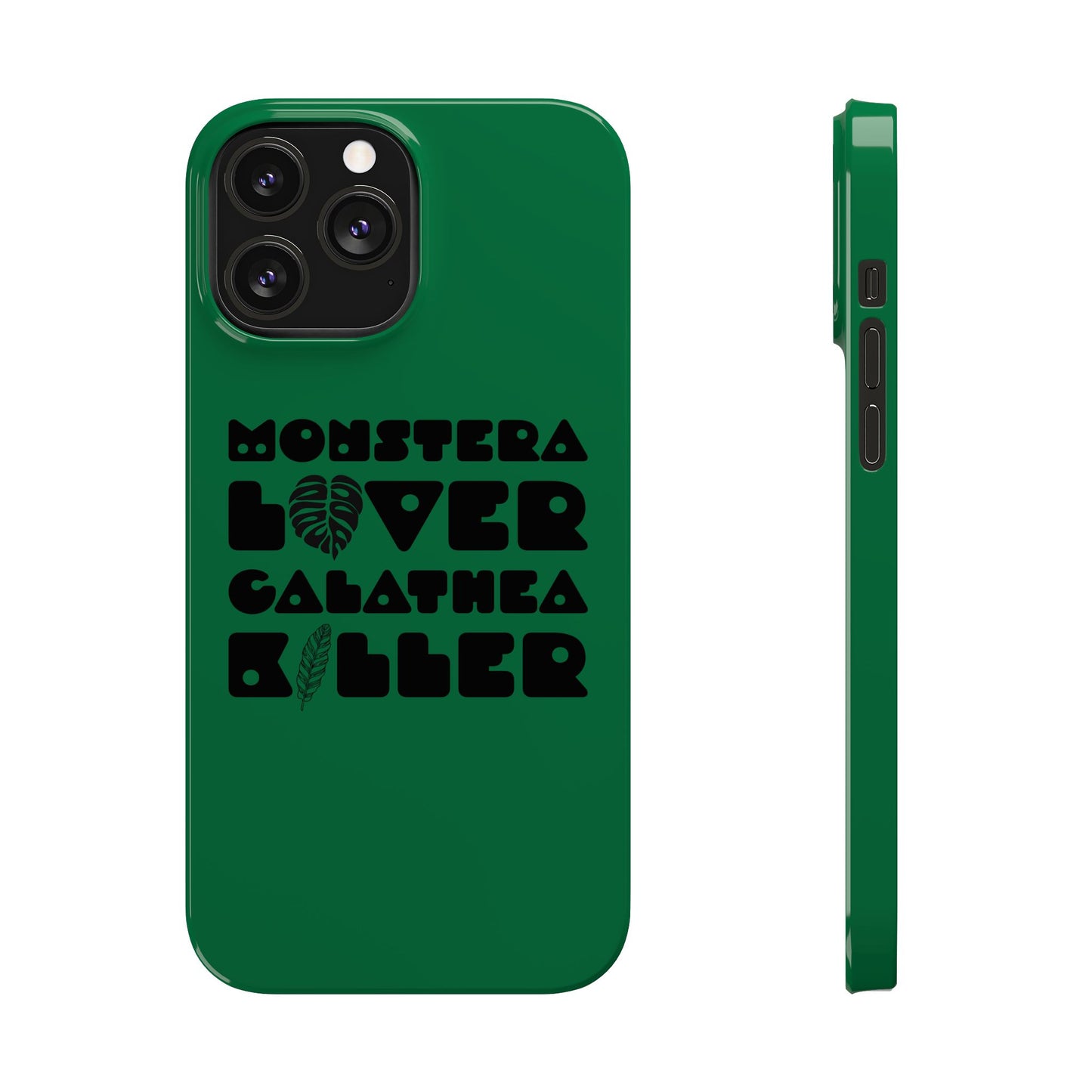 Monstera Lover Calathea Killer iPhone Slim Case