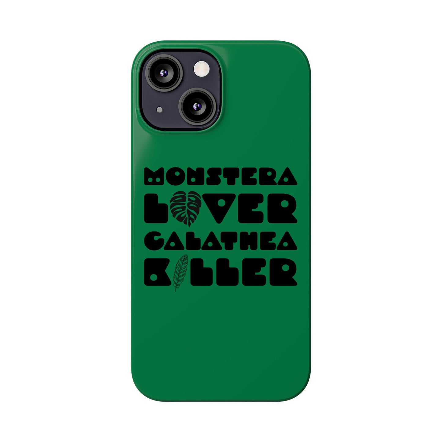 Monstera Lover Calathea Killer iPhone Slim Case