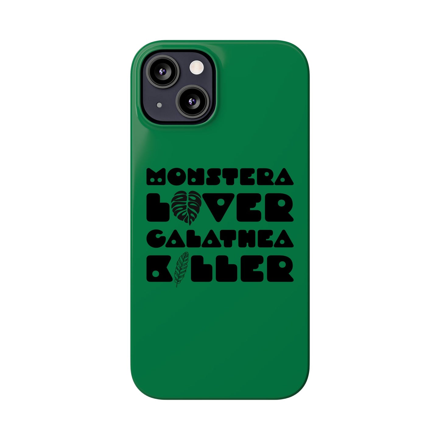 Monstera Lover Calathea Killer iPhone Slim Case