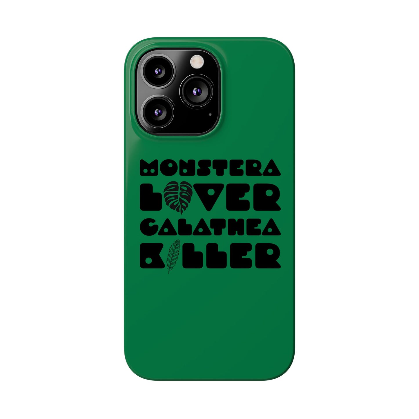 Monstera Lover Calathea Killer iPhone Slim Case