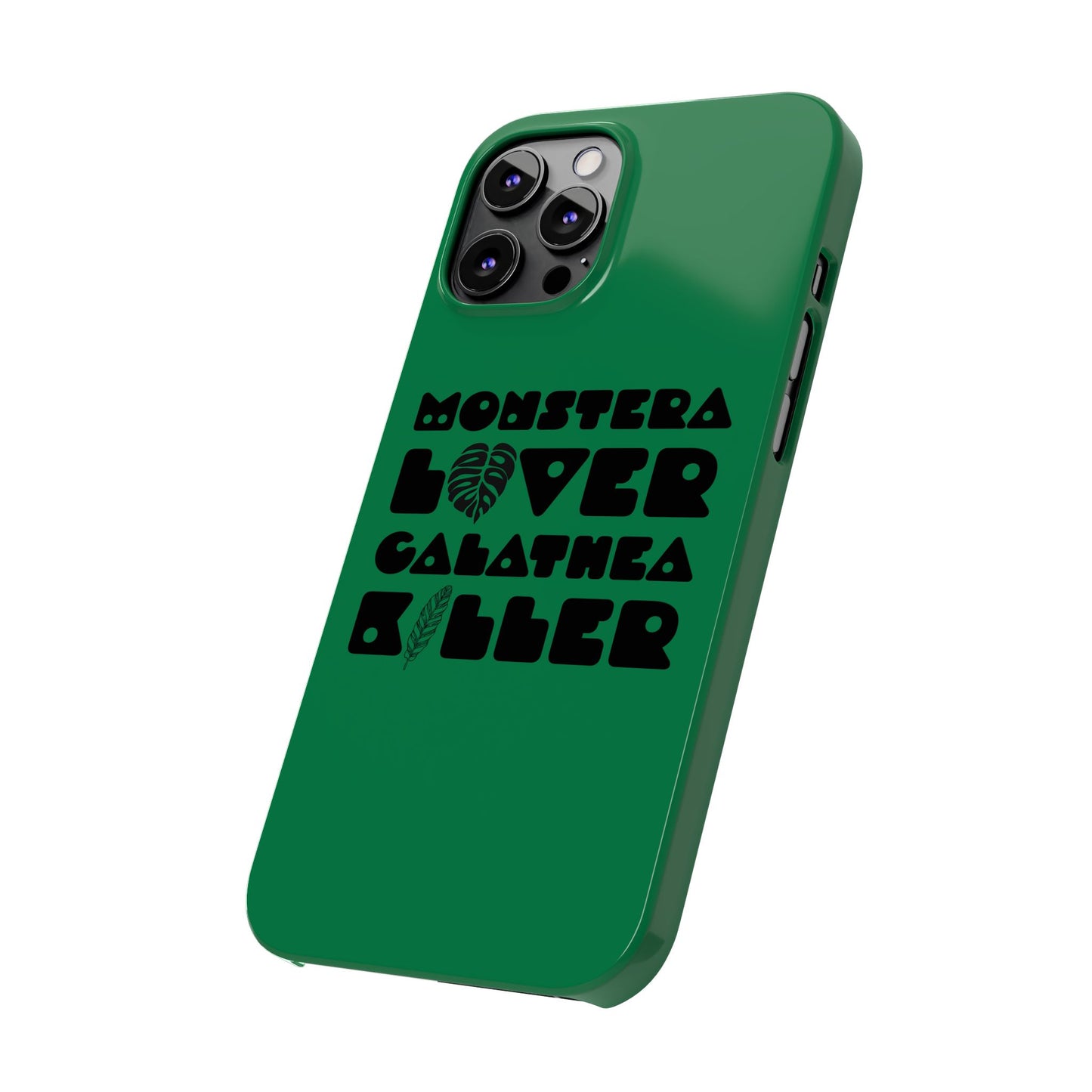 Monstera Lover Calathea Killer iPhone Slim Case