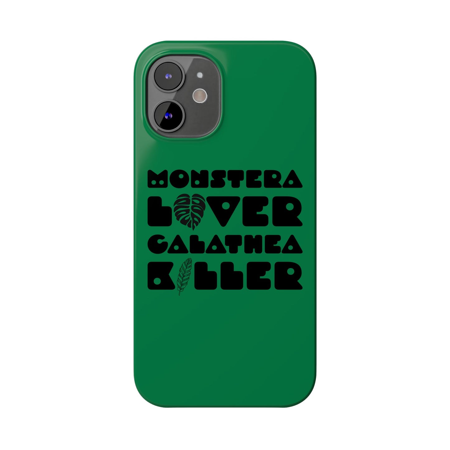 Monstera Lover Calathea Killer iPhone Slim Case