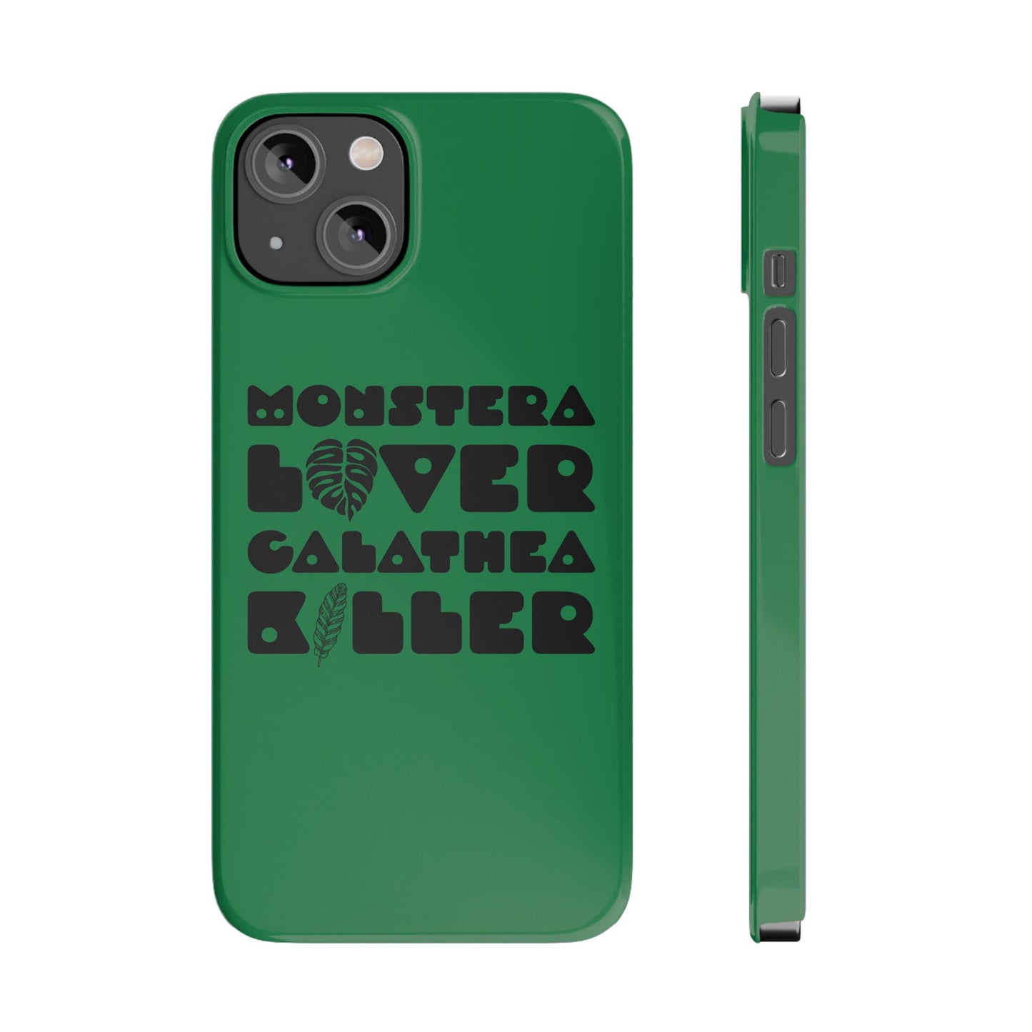 Monstera Lover Calathea Killer iPhone Slim Case