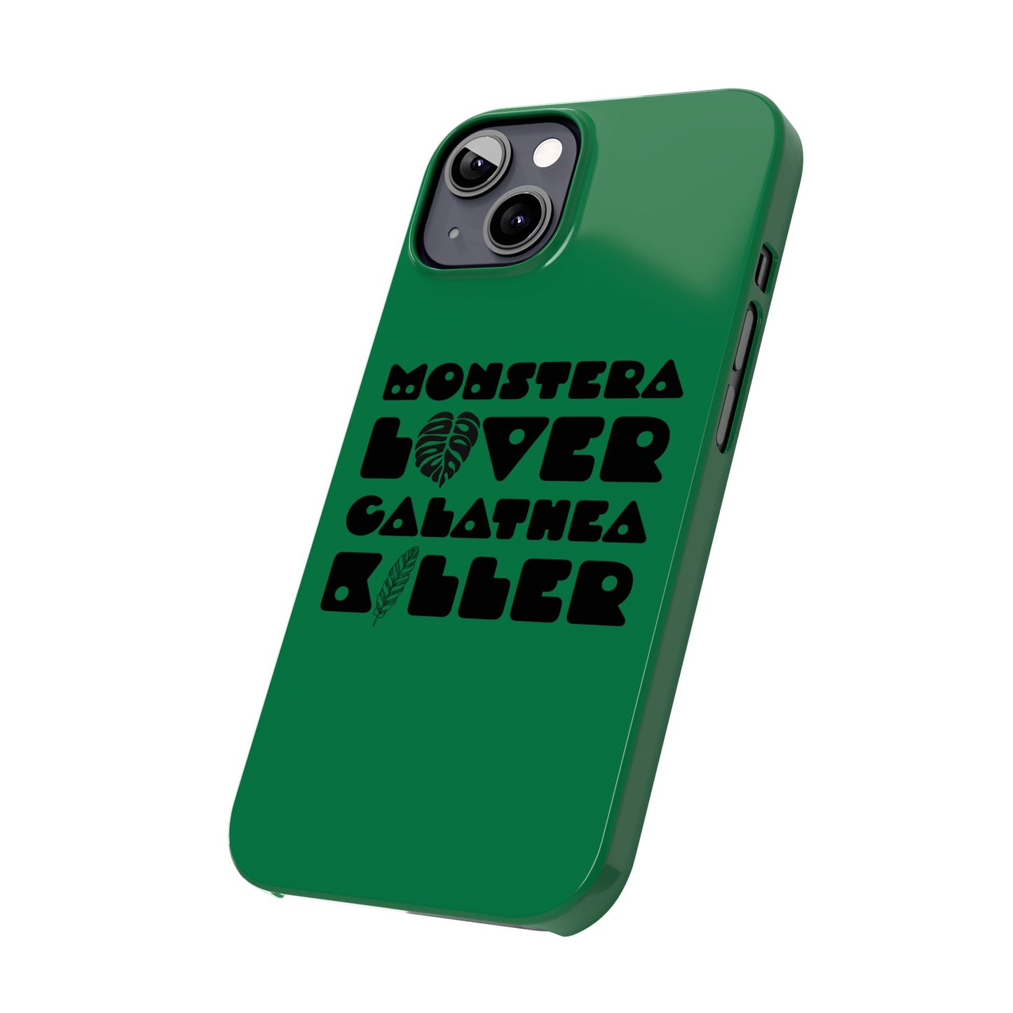 Monstera Lover Calathea Killer iPhone Slim Case