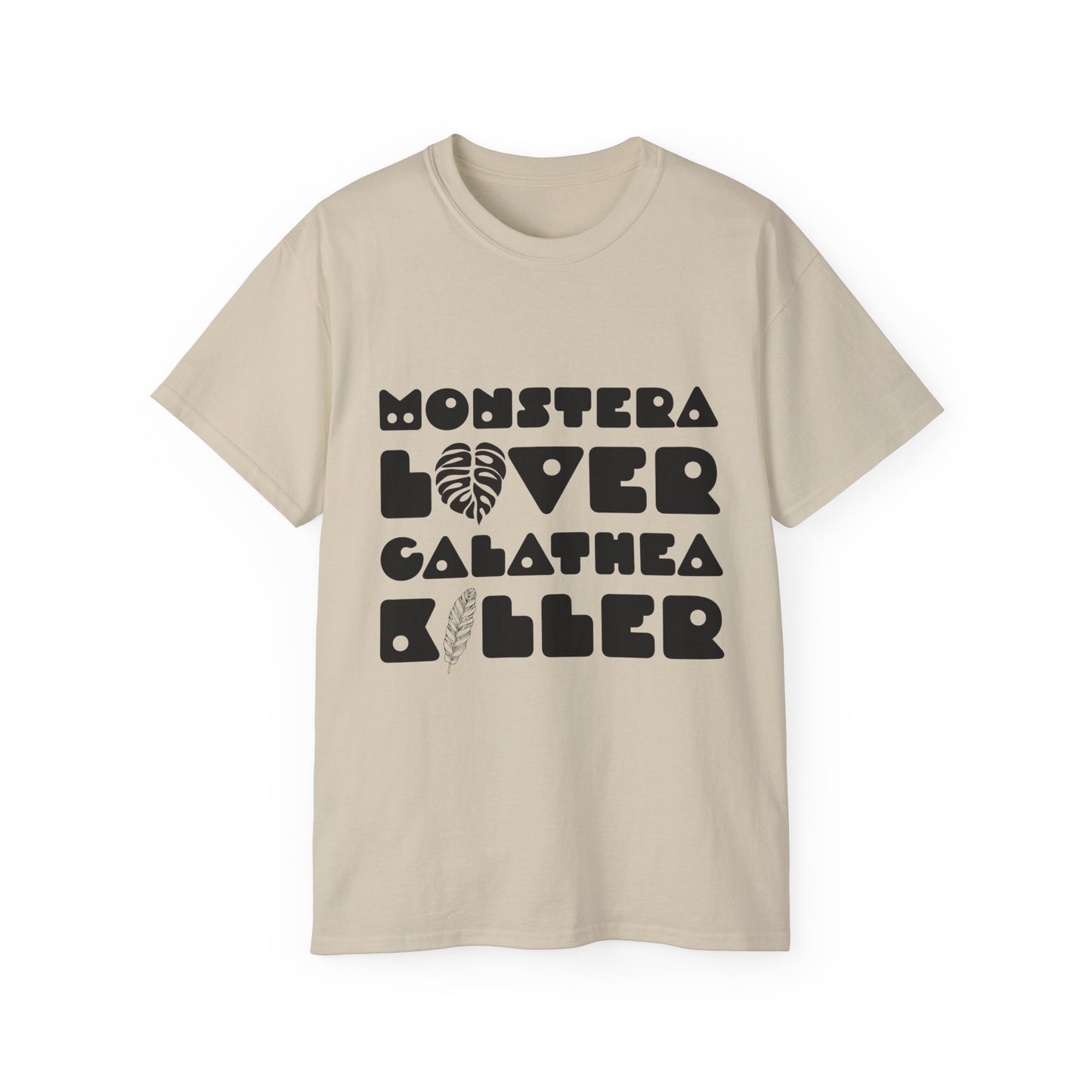 Monstera Lover Calathea Killer Tee