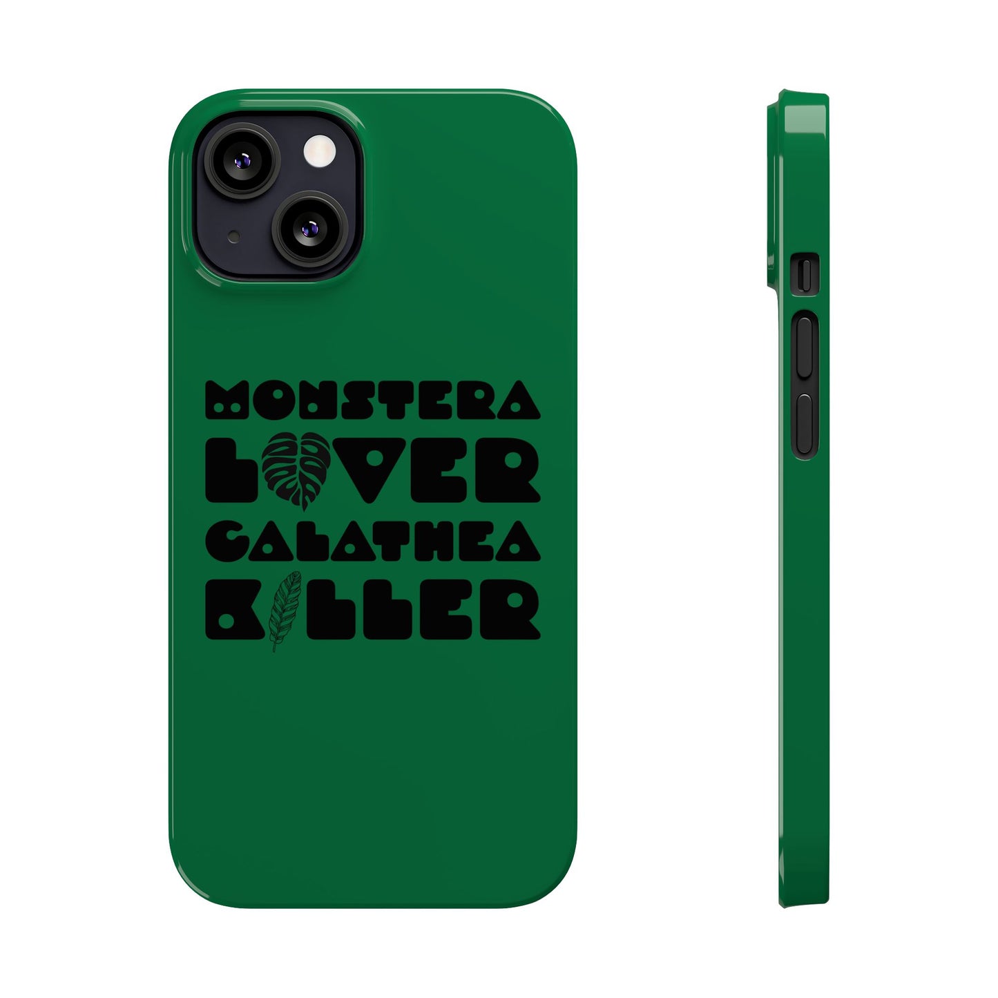 Monstera Lover Calathea Killer iPhone Slim Case