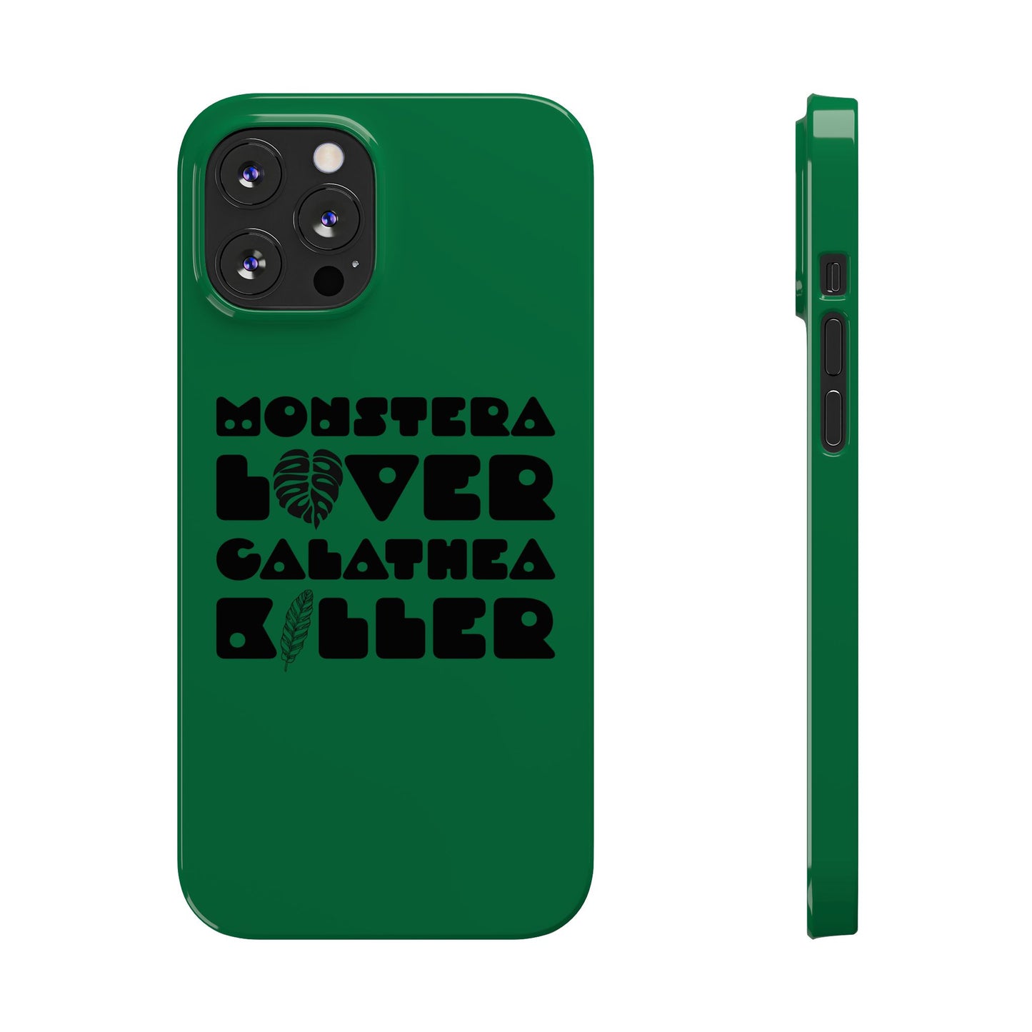 Monstera Lover Calathea Killer iPhone Slim Case