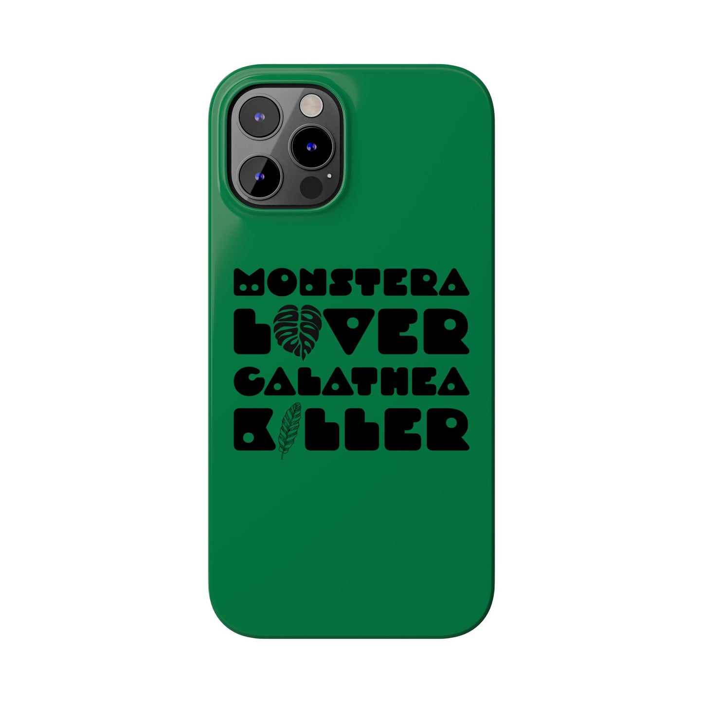 Monstera Lover Calathea Killer iPhone Slim Case