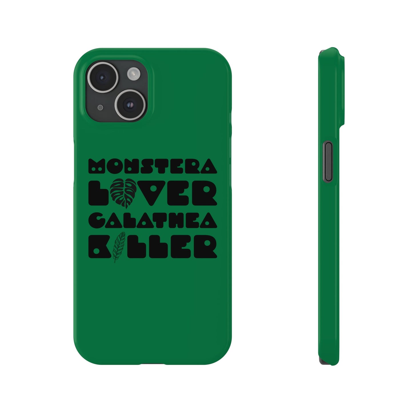 Monstera Lover Calathea Killer iPhone Slim Case