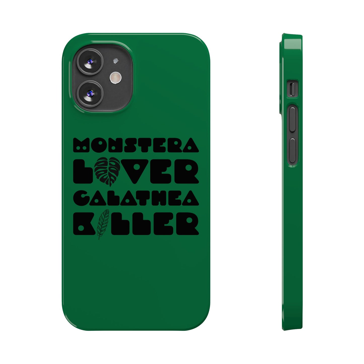 Monstera Lover Calathea Killer iPhone Slim Case